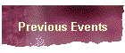 Previous Events