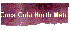Coca Cola-North Metro