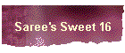 Saree's Sweet 16